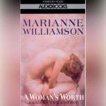 A Woman's Worth, Marianne Williamson