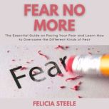 Fear No More, Felicia Steele