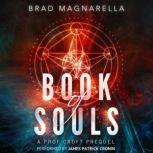 Book of Souls A Prof Croft Prequel, Brad Magnarella