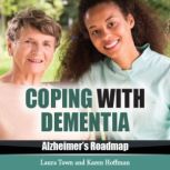 Coping with Dementia, Laura Town