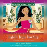 Beacon Street Girls Special Adventure: Isabel's Texas Two-Step, Annie Bryant