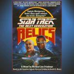 Star Trek: The Next Generation: Relics, Michael Jan Friedman