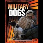 Military Dogs, Tammy Gagne