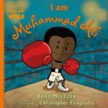 I am Muhammad Ali, Brad Meltzer