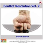 Conflict Resolution Vol. 2 Abridged Version, Deaver Brown