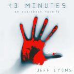 13 Minutes, Jeff Lyons
