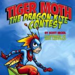 Tiger Moth and the Dragon Kite Contest, Aaron Reynolds