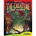 The Creature from the Depths, H.P. Lovecraft