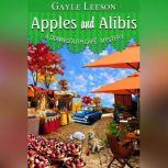 Apples and Alibis A Down South Cafe Mystery, Gayle Leeson