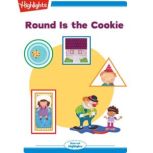 Round Is the Cookie, Eileen Spinelli