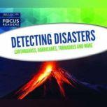 Detecting Disasters Earthquakes, Hurricanes, Tornadoes and more