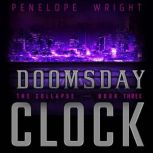 Doomsday Clock, Penelope Wright