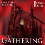 The Gathering, Boris Bacic