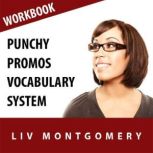 Punchy Promos Vocabulary System Speed Learning Now Vocabulary Builder, Liv Montgomery