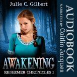 Awakening, Julie C. Gilbert