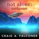 Not Alone: Endgame, Craig A. Falconer