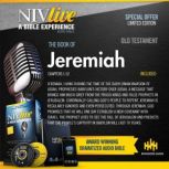 NIV Live:  Book of Jeremiah NIV Live: A Bible Experience, Inspired Properties LLC