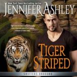 Tiger Striped, Jennifer Ashley