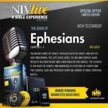 NIV Live: Book of Ephesians NIV Live: A Bible Experience, NIV Bible - Biblica Inc