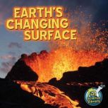 Earth's Changing Surface, Conrad J. Storad