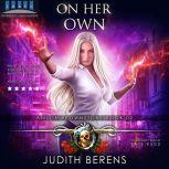 On Her Own Alison Brownstone Book 2, Judith Berens