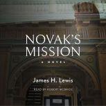 Novak's Mission, James H Lewis