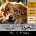 Golden Retriever Mysteries 7-9, Neil S. Plakcy
