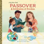 Passover: A Celebration of Freedom, Bonnie Bader