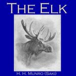 The Elk, Hector Hugh Munro
