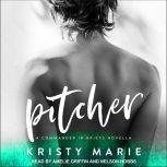 Pitcher A Commander in Briefs Novella, Kristy Marie