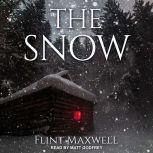 The Snow, Flint Maxwell