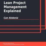 Lean Project Management Explained, Can Akdeniz