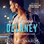 Adoring Delaney, Riley Edwards