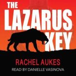 The Lazarus Key, Rachel Aukes
