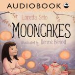 Mooncakes, Loretta Seto