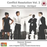Conflict Resolution Vol. 2 More Training, Deaver Brown