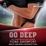 Go Deep, Fiona Davenport