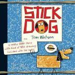 Stick Dog, Tom Watson