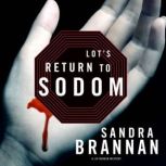 Lot's Return to Sodom A Liv Bergen Mystery, Sandra Brannan