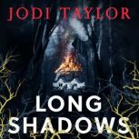 Long Shadows A brand-new gripping supernatural thriller (Elizabeth Cage, Book 3), Jodi Taylor