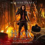 Hook: Dead Wrong Dead Wrong, Melissa Snark