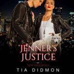 Jenner's Justice Steamy Paranormal Romance, Tia Didmon