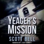 Yeager's Mission, Scott Bell
