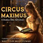 Circus Maximus A Donkey Ollie Adventures, Brian Stewart