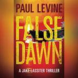 False Dawn, Paul Levine