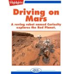 Driving on Mars, Ken Croswell, Ph.D