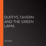 Duffys Tavern and the Green Lama, Carl Amari