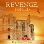 Revenge, Denied, Joan Marie Verba