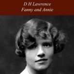 Fanny and Annie, D H Lawrence