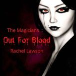 Out For Blood, Rachel Lawson